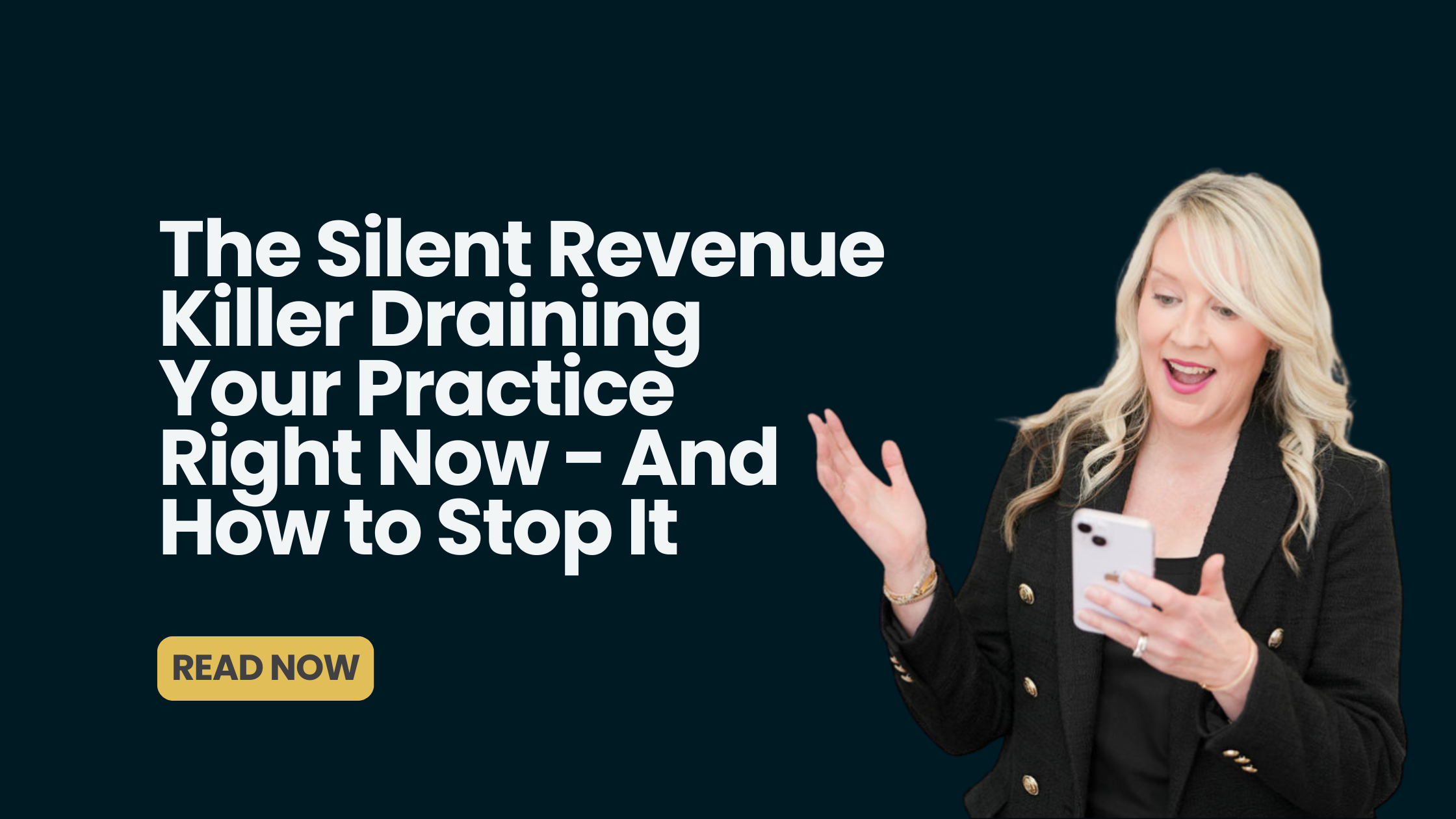 The Silent Revenue Killers Draining Your Practice Right Now – And How to Stop It